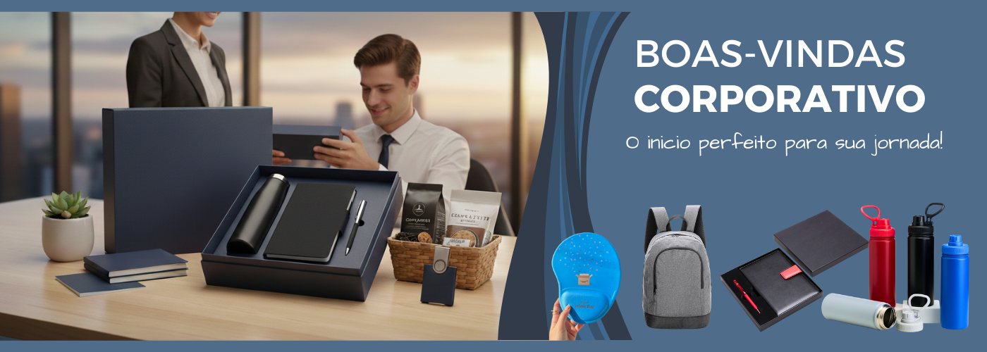 Brindes Boas-Vindas Corporativo 2